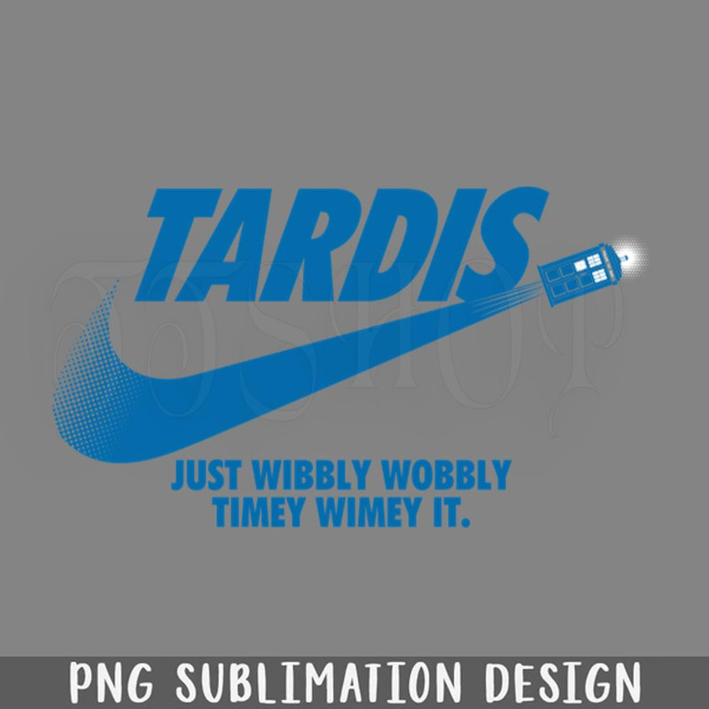 DMG324-Just Wibbly Wobbly Timey Wimey It PNG Download.jpg
