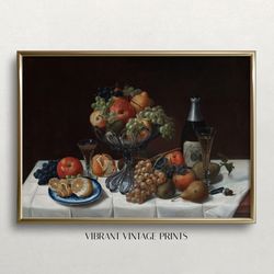 fruit and champagne   vintage wall art  moody wall art  dark academia wall art   moody still life painting  printable ar