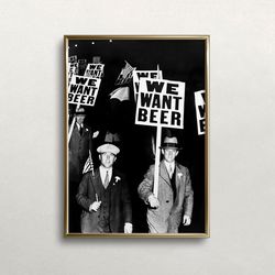 prohibition wall art, beer protest, black and white art, vintage wall art, bar wall decor, funny wall art, digital downl