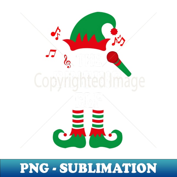 THE SINGING ELF - PNG Sublimation Digital Download - Fashion | Inspire ...