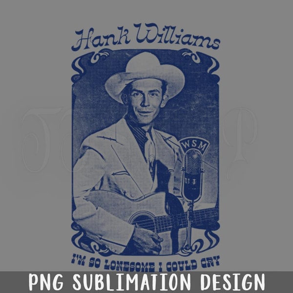Hank Williams Vintage Faded Style Fan PNG Download - Inspire Uplift