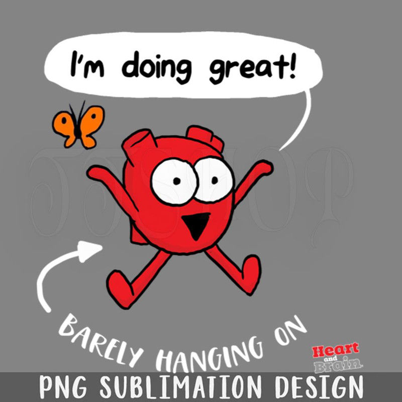 DMEE524-Heart Im Doing reat PNG Download.jpg