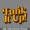 DMEE136-Funk It Up PNG Download.jpg
