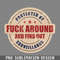 DMEE176-Funny Emblem rotected by Fuck around and find out PNG Download.jpg