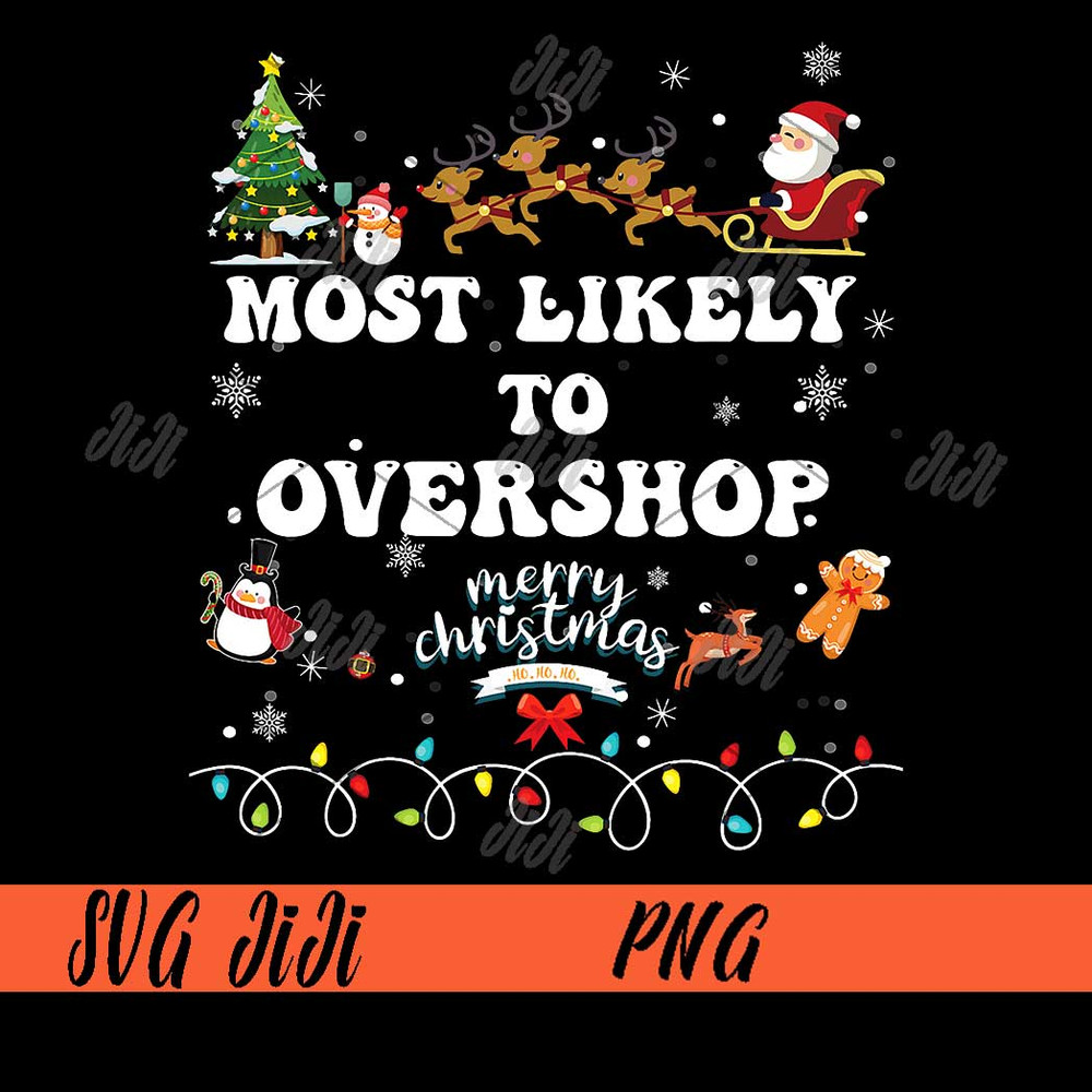 Most-Likely-To-Overshop-Shopping-PNG,-Family-Crew-Christmas-PNG.jpg