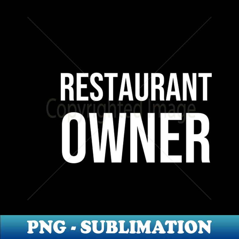 Restaurant Owner - PNG Transparent Digital Download File for | Inspire ...