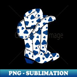 BLUE Cow Spots Cowboy Boots And Hat - Special Edition Sublimation PNG File - Capture Imagination with Every Detail