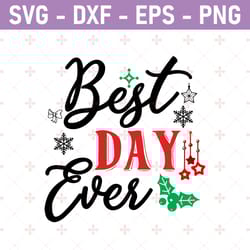 best day ever svg design, png design