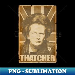 Margaret ThatcherPropaganda Poster Pop Art - Creative Sublimation PNG Download - Spice Up Your Sublimation Projects