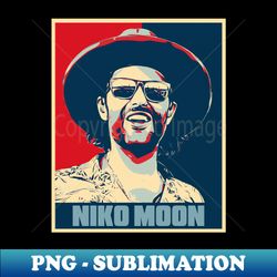 Niko Moon Hope Poster Art - Unique Sublimation PNG Download - Fashionable and Fearless