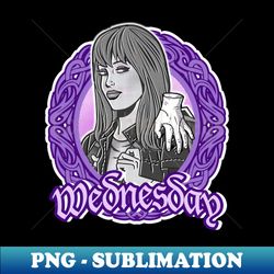 Wednesdays Child - PNG Transparent Sublimation Design - Instantly Transform Your Sublimation Projects
