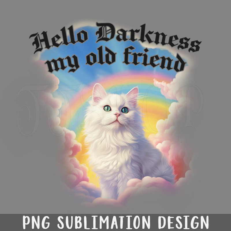 DMEE570-Hello Darkness my old friend Cute ihilism PNG Download.jpg