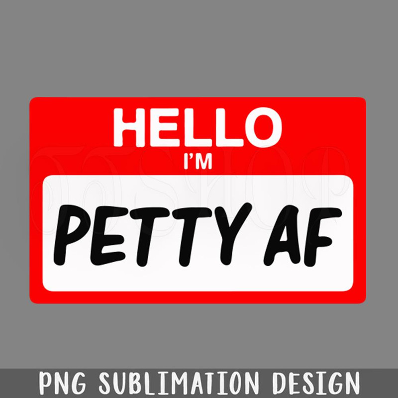 DMEE574-Hello Im etty AF PNG Download.jpg