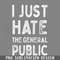 DMF124-I Just Hate The eneral ublic artridge Quotes  PNG Download.jpg