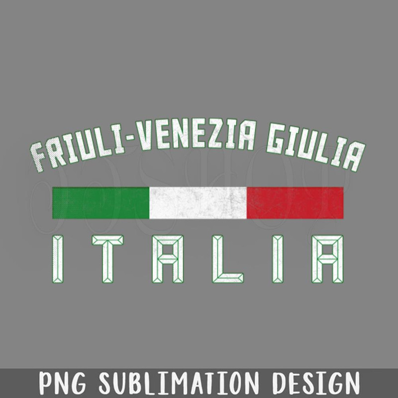 DMEE60-Friuli Venezia iulia Italy Region Typography PNG Download.jpg