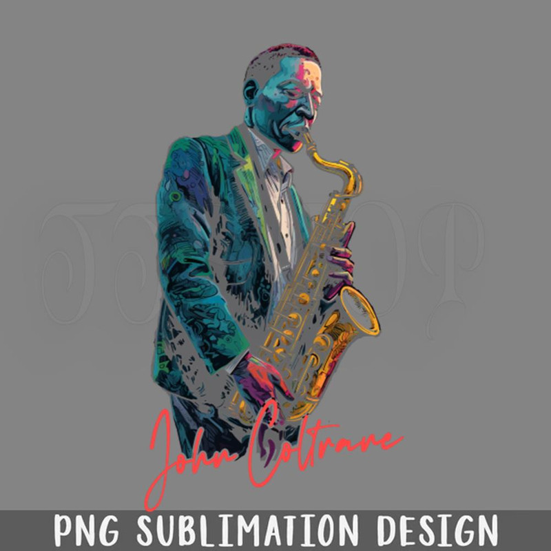 DMG193-John Coltrane Retro Jazz Music Fan Design PNG Download.jpg