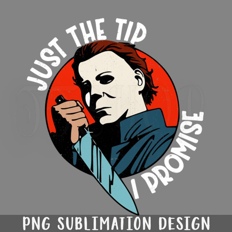 DMG321-Just the tip I promise PNG Download.jpg
