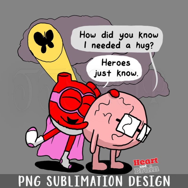 DMEE614-Heroes Just Know PNG Download.jpg