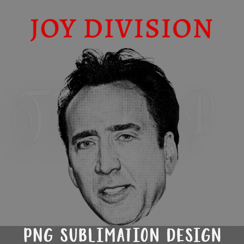 DMG264-Joy Division ic Cage arody Meme PNG Download.jpg