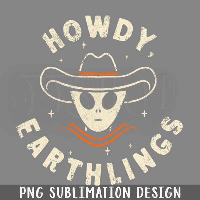 DMEE868-Howdy Earthlings PNG Download.jpg