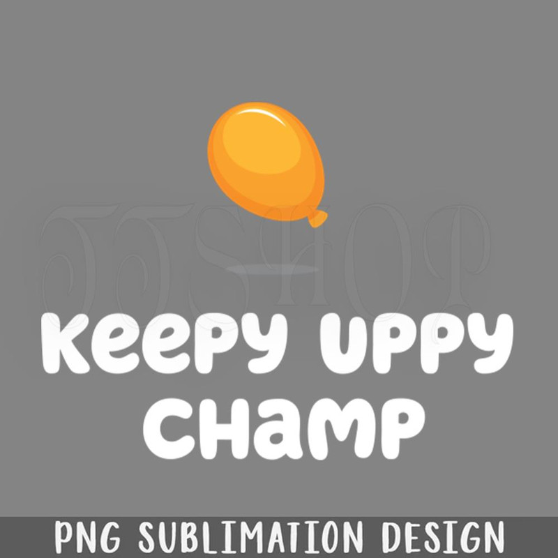 DMG393-Keepy Uppy CHAM PNG Download.jpg