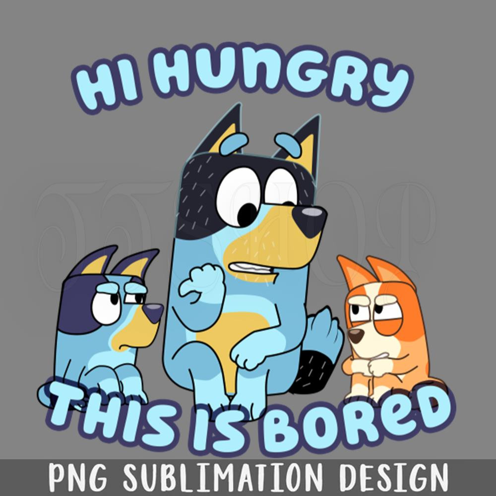 DMEE640-Hi Hungry This is Bluey PNG Download.jpg