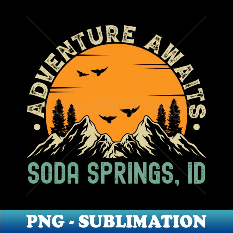 AN-20231105-14159_Soda Springs Idaho - Adventure Awaits - Soda Springs ID Vintage Sunset 5399.jpg