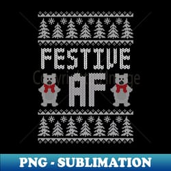 festive af - funny ugly christmas sweater - polar bears - vintage sublimation png download - fashionable and fearless