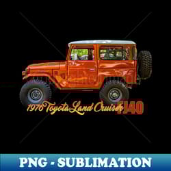 1976 toyota land cruiser fj40 - png transparent sublimation design - add a festive touch to every day