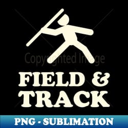 track field throwing coach javelin shot put discus - exclusive png sublimation download - vibrant and eye-catching typography