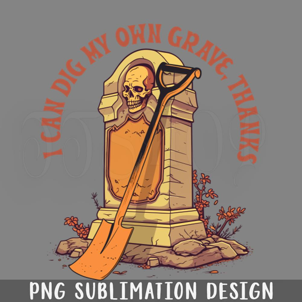 DMEE979-I Can Dig My Own rave Thanks PNG Download.jpg