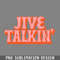 DMG162-Jive Talkin Retro Typography Design PNG Download.jpg