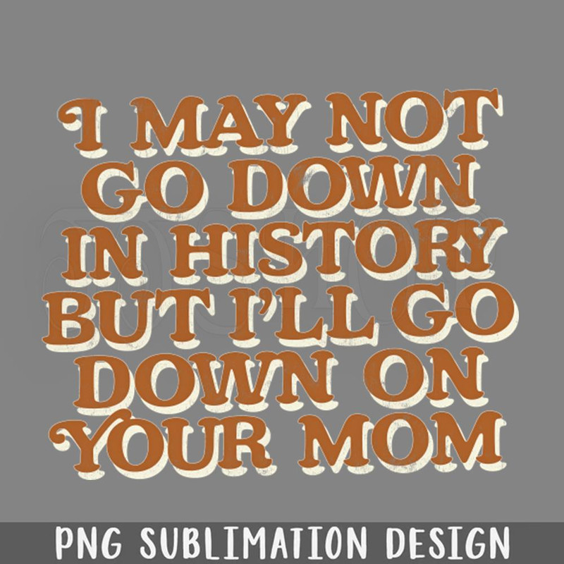 DMF215-I May ot o Down In History PNG Download.jpg