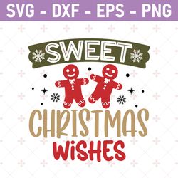 sweet christmas wishes svg design, png design