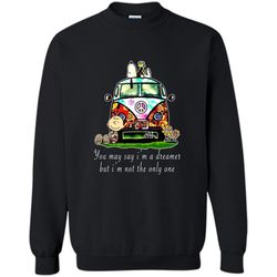 snoopy you may say i&8217m a dreamer but i&8217m not the only one &8211 gildan crewneck sweatshirt