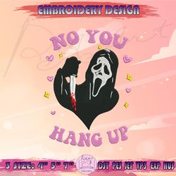 no you hang up embroidery design, scream embroidery, ghost face embroidery, halloween embroidery, machine embroidery designs