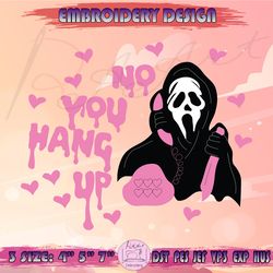 no you hang up embroidery design, scream embroidery, ghost face embroidery, halloween embroidery, machine embroidery designs