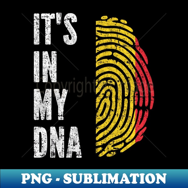 HY-20231106-11558_ITS IN MY DNA Belgium Flag Men Women Kids 6663.jpg