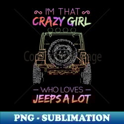 jeep girls funny - professional sublimation digital download - instantly transform your sublimation projects