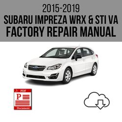 Subaru Impreza WRX & STI VA 2015-2019 Workshop Service Repair Manual
