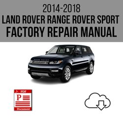Land Rover Range Rover Sport 2014-2018 Workshop Service Repair Manual