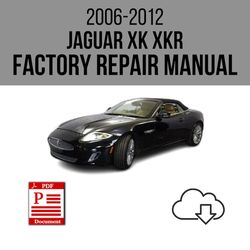 Jaguar XK XKR 2006-2012 Workshop Service Repair Manual