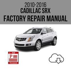 Service Manual for Cadillac SRX 2010-2016