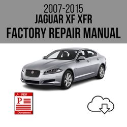 Jaguar XF XFR 2007-2015 Workshop Service Repair Manual