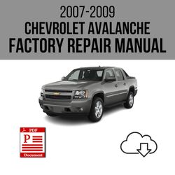 Chevrolet Avalanche 2007-2009 Workshop Service Repair Manual