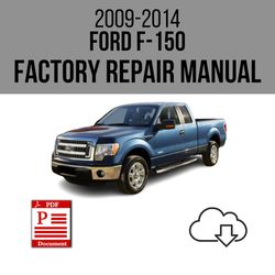 Ford F-150 2009-2014 Workshop Service Repair Manual