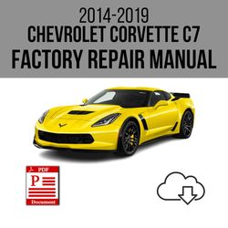 Chevrolet Corvette C7 2014-2019 Workshop Service Repair Manual