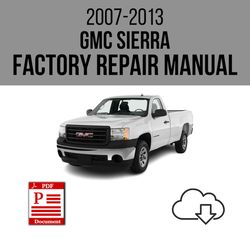 GMC Sierra 2007-2013 Workshop Service Repair Manual