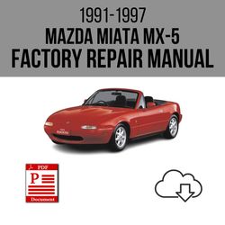 Mazda Miata MX-5 1991-1997 Workshop Service Repair Manual