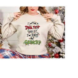 i just took a dna test turns out i'm 100 that grinch, holiday sweatshirt, christmas family grinch hoodie, merry christma